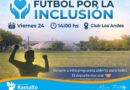 Se desarrollará la jornada Fútbol por la Inclusión en el Club Los Andes